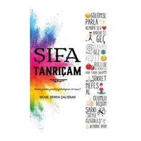 Şifa Tanrıçam - Müge Zeren Çalışkan