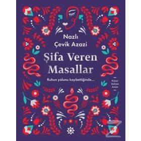 Şifa Veren Masallar - Nazlı Çevik Azazi