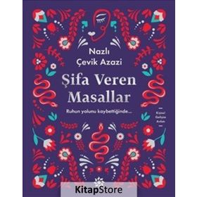 Şifa Veren Masallar - Nazlı Çevik Azazi