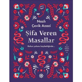 Şifa Veren Masallar - Nazlı Çevik Azazi