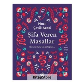 Şifa Veren Masallar - Nazlı Çevik Azazi