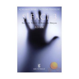 Şifacı - 3 Enerjiyle Tedavi ve Kuantum Dünyası - Adam Guillain