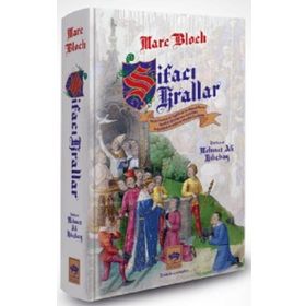 Şifacı Krallar - Marc Bloch