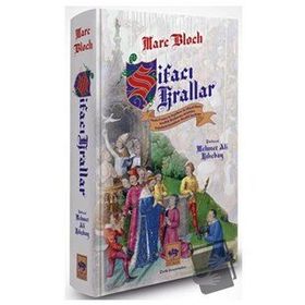 Şifacı Krallar - Marc Bloch