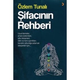 Şifacının Rehberi - Özlem Tunalı