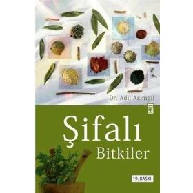 ŞİFALI BITKILER - ADIL ASIMGİL