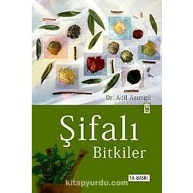 ŞİFALI BITKILER - ADIL ASIMGİL