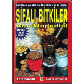 ŞİFALI BITKILER ANSIKLOPEDISI - ARIF PAMUK