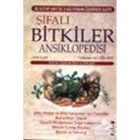 Şifalı Bitkiler Ansiklopedisi - John Lust