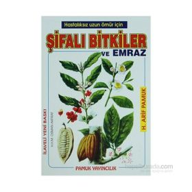 ŞİFALI BITKILER VE EMRAZ(BITKI-006) - ARIF PAMUK