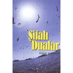 ŞİFALI DUALAR (DUA-025) - ABDULLAH İBNİ EYYUB