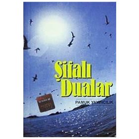 ŞİFALI DUALAR (DUA-025) - ABDULLAH İBNİ EYYUB
