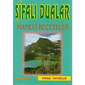 ŞİFALI DUALAR MANEVI REÇETELER (DUA-023) - ARIF PAMUK