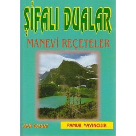 ŞİFALI DUALAR MANEVI REÇETELER (DUA-023) - ARIF PAMUK