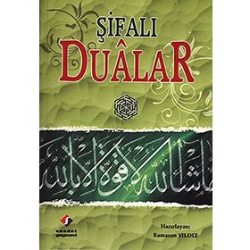 ŞİFALI DUALAR - RAMAZAN YILDIZ
