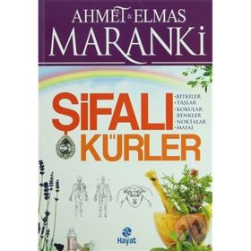 ŞİFALI KÜRLER - ELMAS MARANKI;AHMET MARANKI