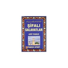 ŞİFALI SALAVATLAR (KOD:131) - ARIF PAMUK