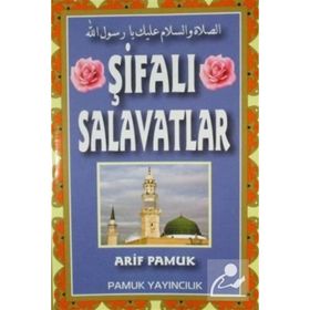 ŞİFALI SALAVATLAR (KOD:131) - ARIF PAMUK