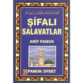 ŞİFALI SALAVATLAR (KOD:131) - ARIF PAMUK