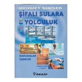 ŞİFALI SULARA YOLCULUK - MEHMET ŞİMŞEK