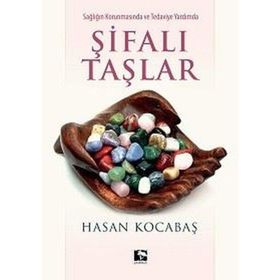 Şifalı Taşlar - Hasan Kocabaş