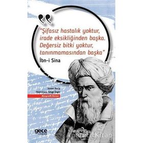 Şifasız Hastalık Yoktur İrade Eksikliğinden Başka-Değersiz Bitki Yoktur Tanınmamasından Başka İbn Sina