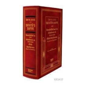 SIFATÜ´S-SAFVE RESULULLAH´IN, ASHABININ VE BELDE BELDE ALLAH DOSTLARININ HAYATI VE FAZILETLERI - İBNÜ`L CEVZI
