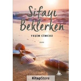 ŞİFAYI BEKLERKEN - YEŞİM CIMCOZ