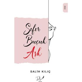 Sıfır Buçuk Aşk Salih Kılıç