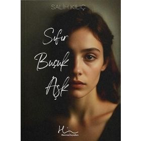 Sıfır Buçuk Aşk Salih Kılıç