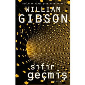 Sıfır Geçmiş - William Gibson