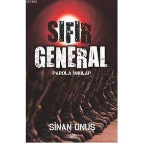 SIFIR GENERAL PAROLA İNKILAP - SINAN ONUŞ