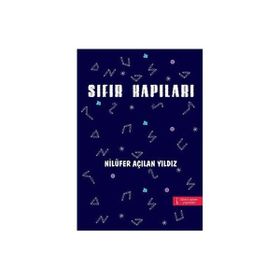 SIFIR KAPILARI - NILÜFER AÇILAN YILDIZ