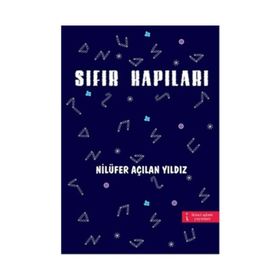 SIFIR KAPILARI - NILÜFER AÇILAN YILDIZ
