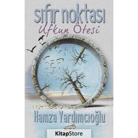 SIFIR NOKTASI - HAMZA YARDIMCIOĞLU