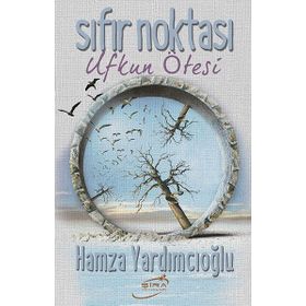 SIFIR NOKTASI - HAMZA YARDIMCIOĞLU