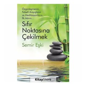 Sıfır Noktasına Çekilmek - Semir Eşki