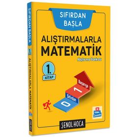 Sıfırdan Başla Alıştırmalarla Matematik - Şenol Hoca Yayınları