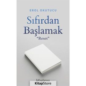 Sıfırdan Başlamak Erol Okutucu