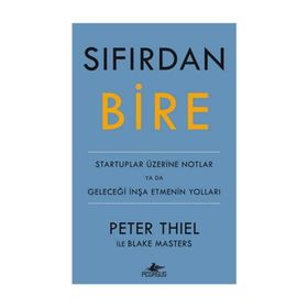 Sıfırdan Bire - Peter Thiel Blake Masters