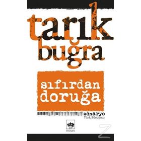 Sıfırdan Doruğa - Tarık buğra