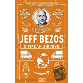 Sıfırdan Zirveye - Jeff Bezos