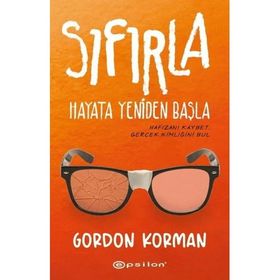 Sıfırla - Hayata Yeniden Başla - Gordon Korman