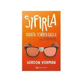 Sıfırla - Hayata Yeniden Başla - Gordon Korman