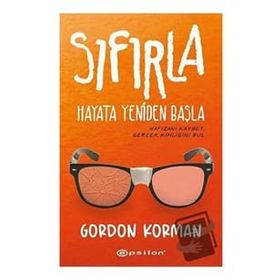 Sıfırla - Hayata Yeniden Başla - Gordon Korman
