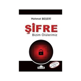 Şifre - Bizim Ölülerimiz - Mehmet Beşeri