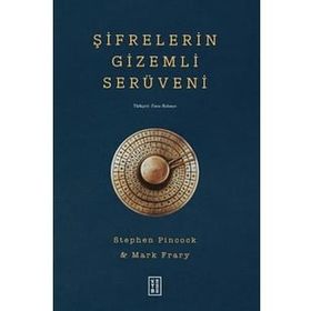 Şifrelerin Gizemli Serüveni - Ketebe Yayınları