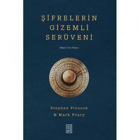 Şifrelerin Gizemli Serüveni - Ketebe Yayınları