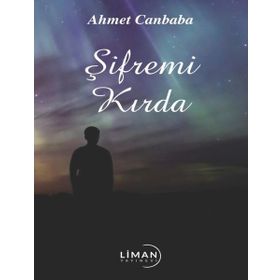 Şifremi Kırda - Ahmet Canbaba