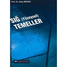 Sığ Yüzeysel Temeller - Altay A. Birand Altay Birand